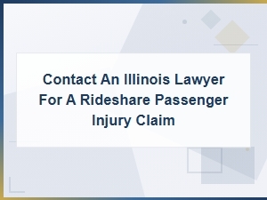 Contact an Illinois Rideshare Injury Lawyer Today