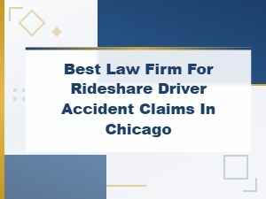 Top Chicago Lawyers for Rideshare Driver Accidents